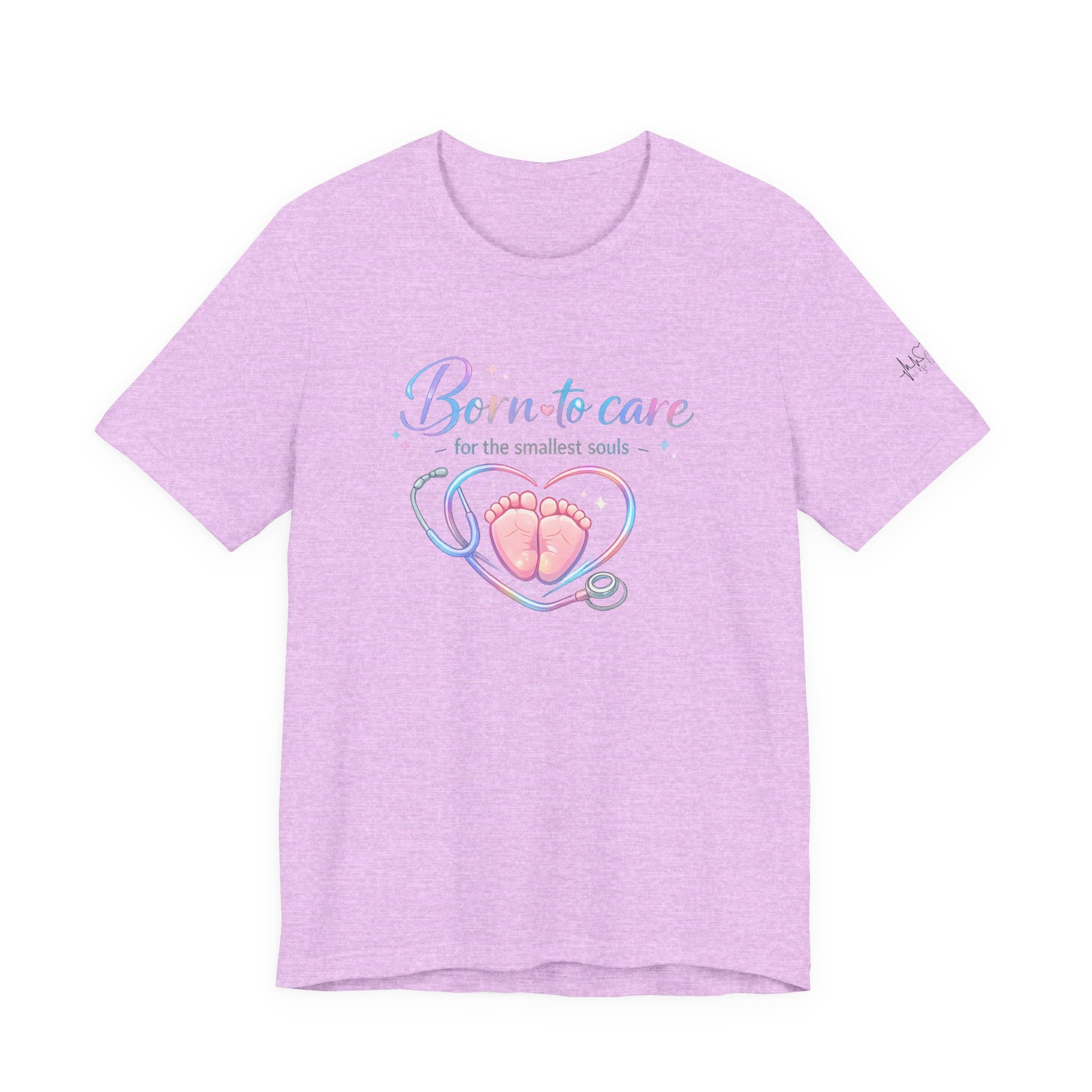 Born to Care for the Smallest Souls - T-Shirt