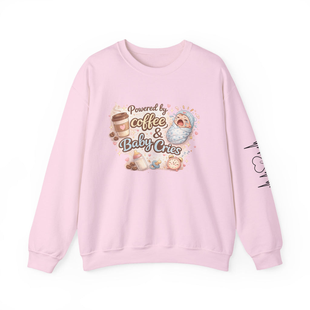 Crewneck Sweatshirt — "Powered by Coffee & Baby Cries" Nurse life