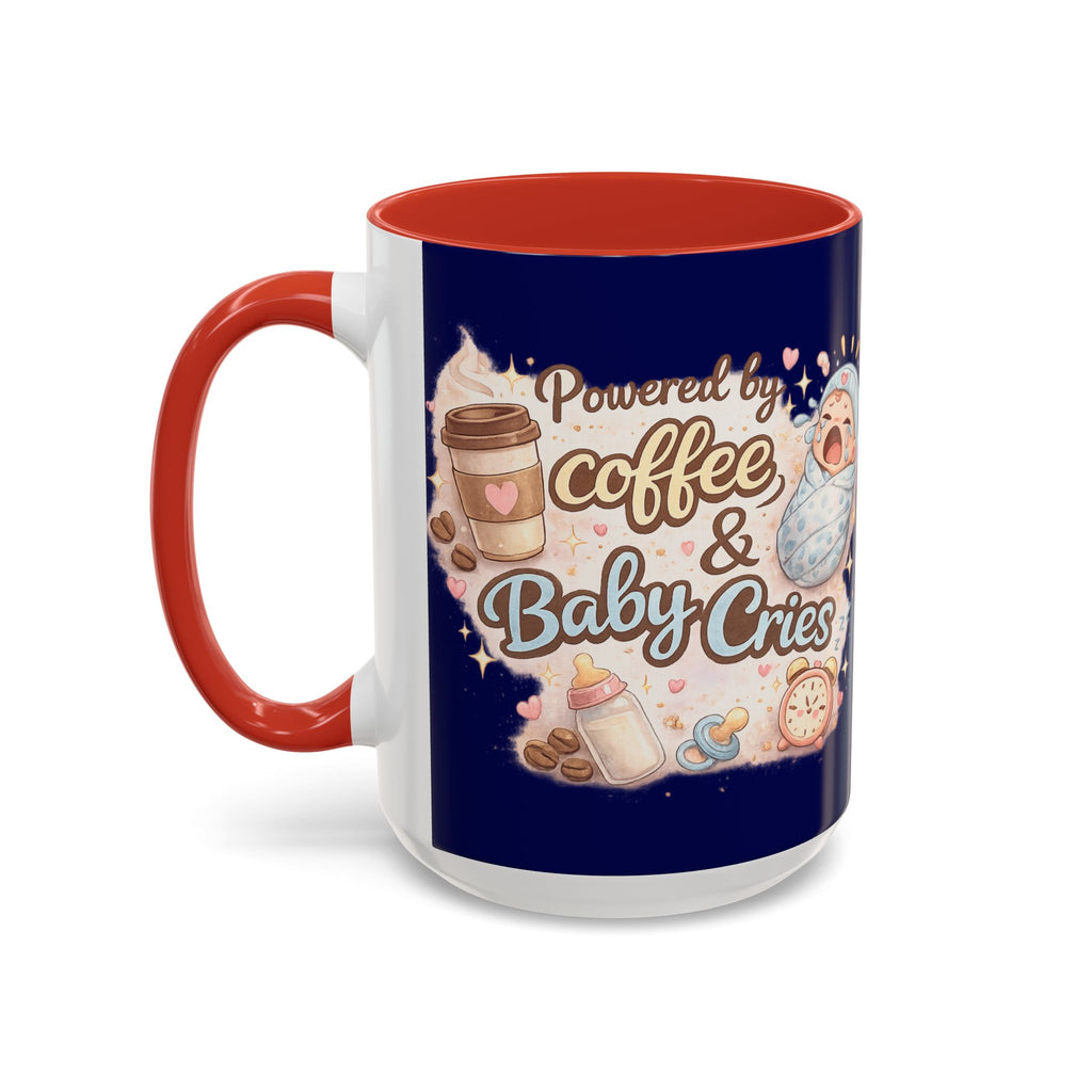 Powered by Coffee & Baby Cries Accent Coffee Mug — 11/15oz