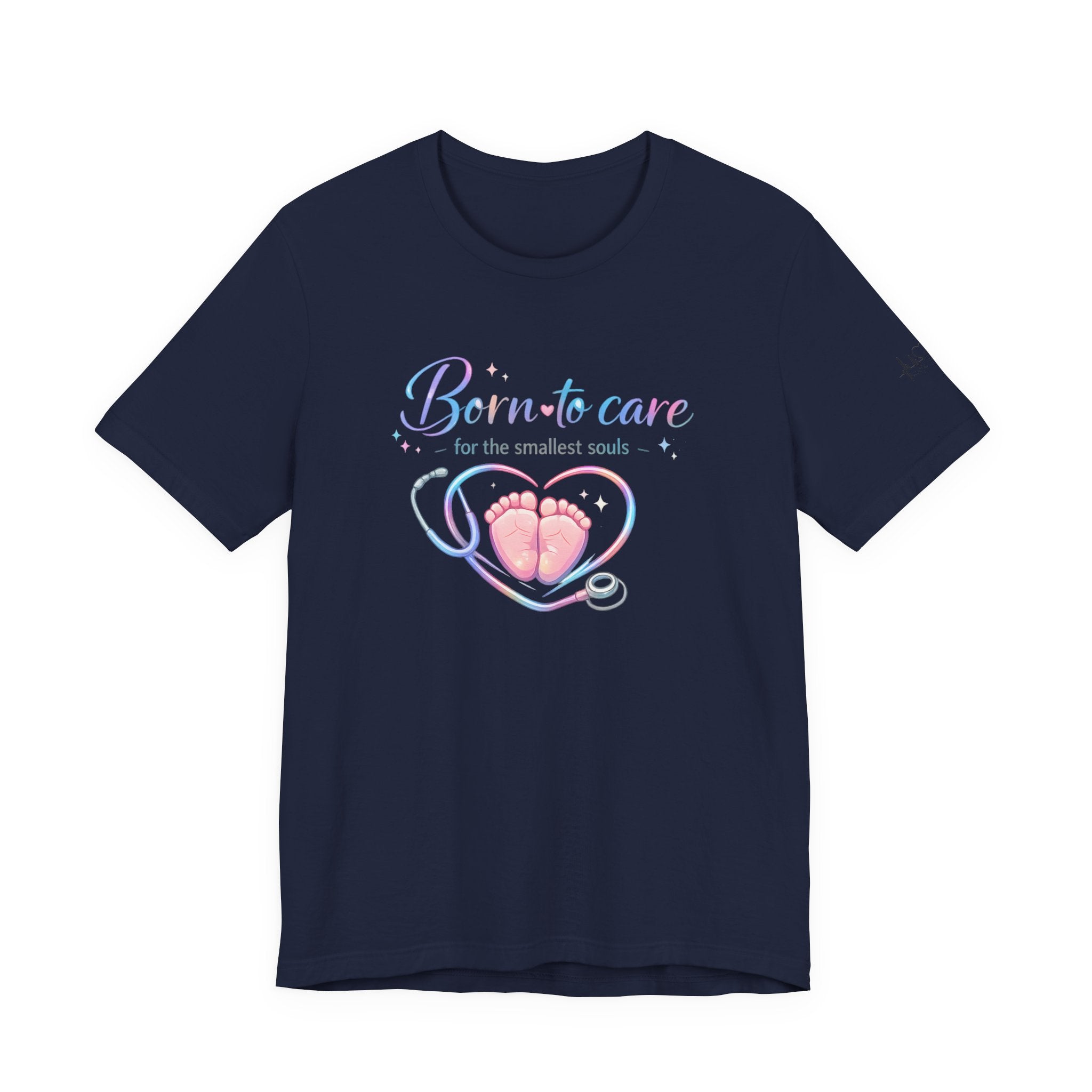 Born to Care for the Smallest Souls - T-Shirt