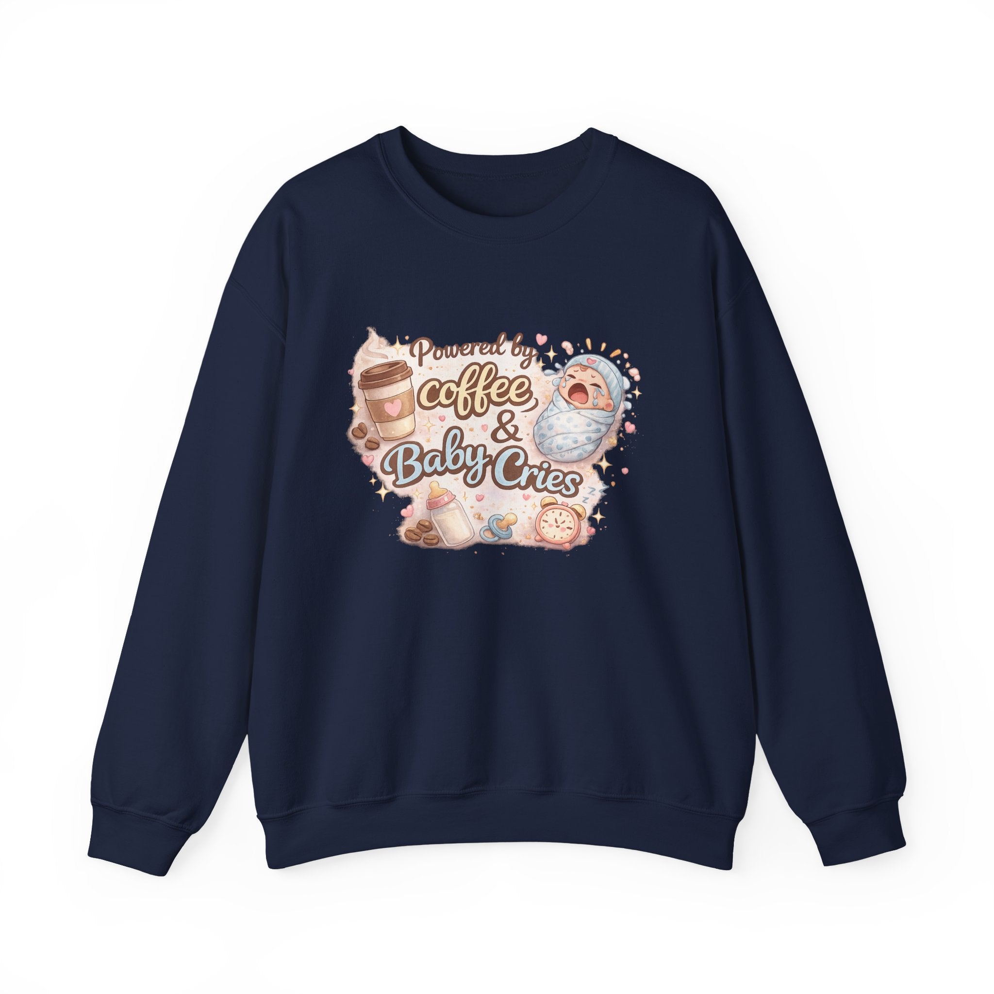 Crewneck Sweatshirt  "Powered by Coffee & Baby Cries"  New Parent Cozy Pullover